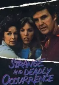 Plakat filmu The Strange and Deadly Occurrence