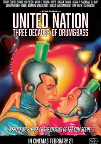 Plakat filmu United Nation Three Decades of Drum & Bass