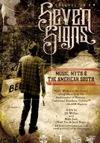 Plakat filmu Seven Signs: Music, Myth & the American South 
