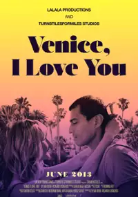 Plakat filmu Venice, I Love You