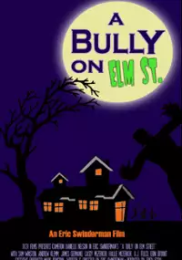 Plakat filmu A Bully on Elm Street