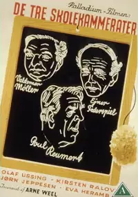 Plakat filmu De Tre skolekammerater