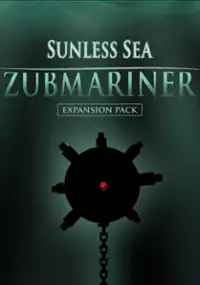 Plakat gry Sunless Sea - Zubmariner