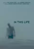 plakat filmu In This Life