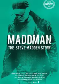 Plakat filmu Maddman: The Steve Madden Story