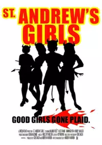 Plakat filmu St. Andrew's Girls 