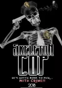 Plakat filmu Skeleton Cop