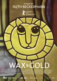 Plakat filmu Wax & Gold