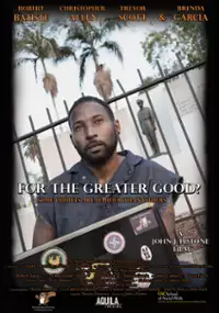 Plakat filmu For the Greater Good?