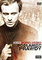 plakat filmu Jerzy Popiełuszko. Posłaniec prawdy