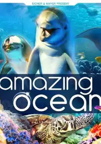 Plakat filmu Amazing Ocean 3D