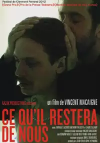 Plakat filmu Ce qu'il restera de nous