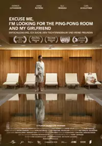 Plakat filmu Przepraszam, szukam stołu do ping ponga oraz mojej dziewczyny