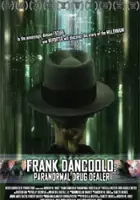 Phillip Chernyak / Frank DanCoolo: Paranormal Drug Dealer