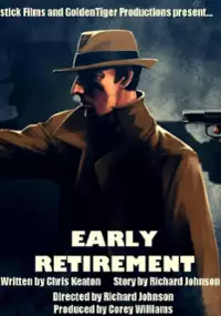 Plakat filmu Early Retirement