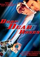 plakat filmu Drop Dead Roses