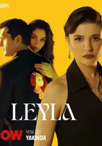 Plakat serialu Leyla: Hayat... Aşk... Adalet...