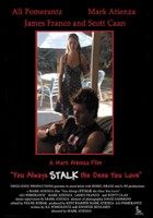 plakat filmu You Always Stalk the Ones You Love