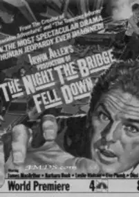 Plakat filmu The Night the Bridge Fell Down