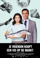 plakat filmu Je Vriendin Koopt Een Vis Op De Markt
