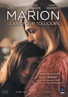 Marine Cambon / Marion, 13 ans pour toujours