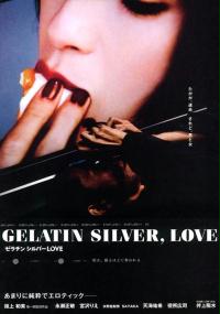 Gelatin Silver Love