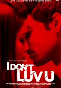I Don't Luv U