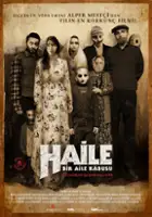 plakat filmu Haile: Bir Aile K&acirc;busu