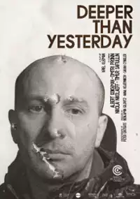 Plakat filmu Deeper Than Yesterday