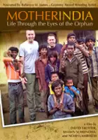 David Trotter / Mother India: Life Through the Eyes of the Orphan
