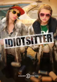Plakat serialu Idiotsitter
