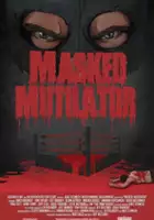 plakat filmu Masked Mutilator