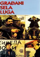 plakat serialu Gradjani sela Luga
