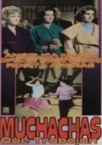Plakat filmu Muchachas que trabajan