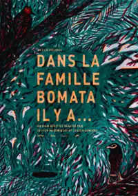 Plakat filmu Dans la famille Bomata il y a...