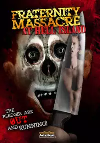 Plakat filmu Fraternity Massacre at Hell Island