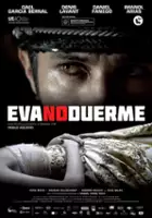 Eva Per&oacute;n / Eva no duerme