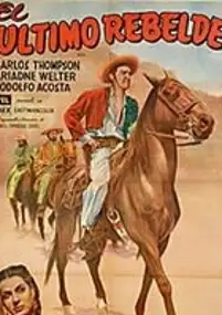 Plakat filmu El Último rebelde