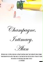 plakat filmu Champagne, Intimacy, Alan