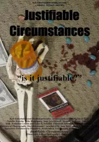 Plakat filmu Justifiable Circumstances