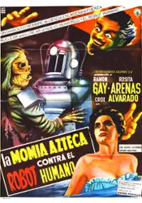 Plakat filmu Aztecka mumia kontra robot