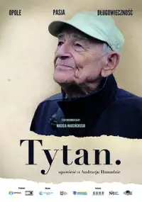 Plakat filmu Tytan. Opowieść o Andrzeju Hamadzie 