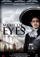 Alberto Pav&oacute;n / Mexico's Eyes