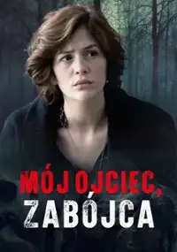 M&oacute;j ojciec, zab&oacute;jca