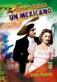 Plakat filmu Cuando quiere un mexicano