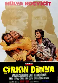 Plakat filmu Çirkin dünya
