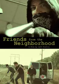 Plakat filmu Friends from the Neighborhood