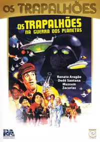 Plakat filmu Os Trapalh&otilde;es na Guerra dos Planetas