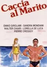 Plakat filmu Caccia al marito