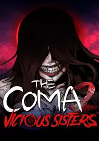 Plakat gry The Coma 2: Vicious Sisters